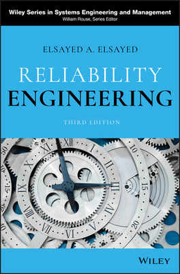 Reliability Engineering, Third Edition 1119665922 Book Cover