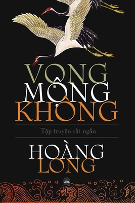 MỘng, VỌng, Không [Vietnamese] 1087808227 Book Cover