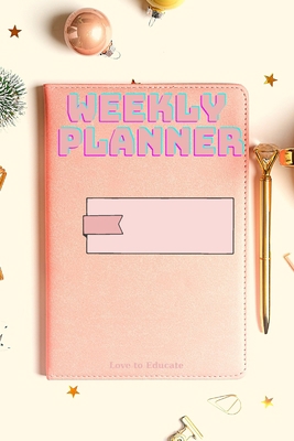 Weekly Planner - Beautiful Habit Tracker and Go... 4145367693 Book Cover