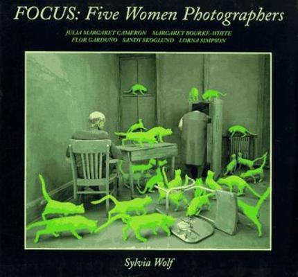 Focus: Five Women Photographers: Julia Margaret... B00NOARUOC Book Cover