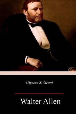 Ulysses S. Grant 1984979485 Book Cover