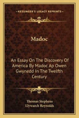 Madoc: An Essay On The Discovery Of America By ... 1163272280 Book Cover