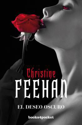 El Deseo Oscuro = The Dark Desire [Spanish] 8492801093 Book Cover