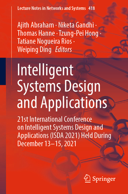 Intelligent Systems Design and Applications 3030963071 Book Cover