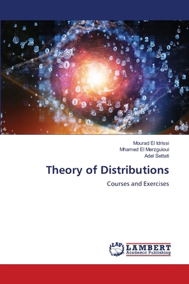 Theory of Distributions 6208065992 Book Cover