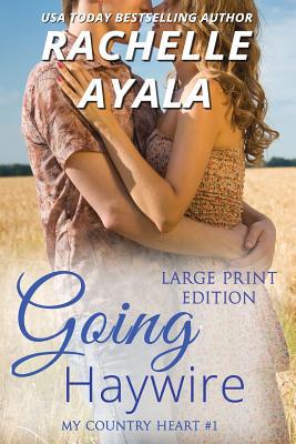 Going Haywire [Large Print] 1717971776 Book Cover