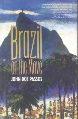 Brazil on the move (The Armchair traveller series) 1557783594 Book Cover