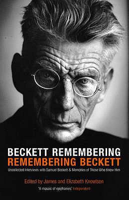 Beckett Remembering, Remembering Beckett: Uncol... 0747585636 Book Cover