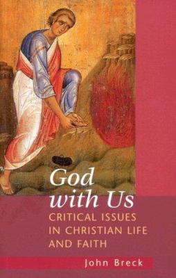 God With Us: Critical Issues in Christian Life ... 088141252X Book Cover