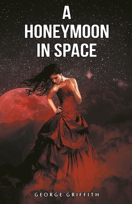 A Honeymoon in Space 9355220006 Book Cover