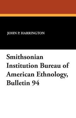 Smithsonian Institution Bureau of American Ethn... 1434433951 Book Cover