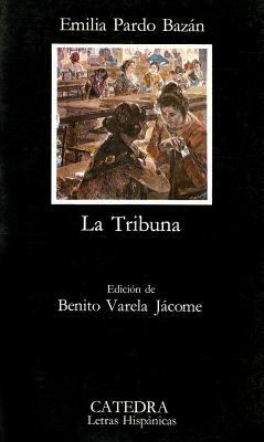 La Tribuna [Spanish] 8437600413 Book Cover