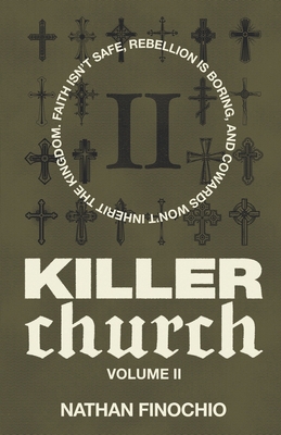 Killer Church: Faith isn't safe, rebellion is b... B0F2QZPY2V Book Cover