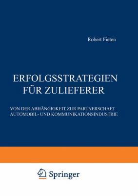 Erfolgsstrategien Für Zulieferer: Von Der Abhän... [German] 332282554X Book Cover