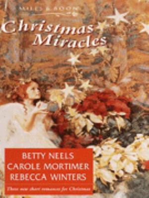 Christmas Miracles 0263798305 Book Cover