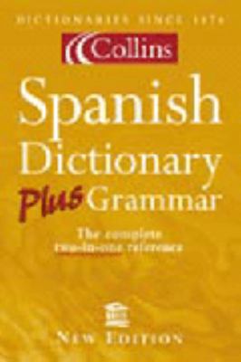 Collins Spanish Dictionary Plus Grammar (Dictio... B008IR2A00 Book Cover