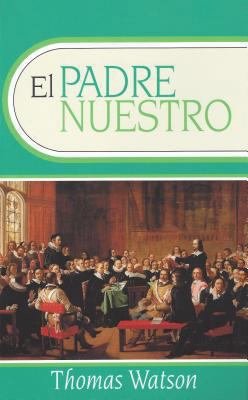 El Padre Nuestro = Lord's Prayer [Spanish] 1848713770 Book Cover