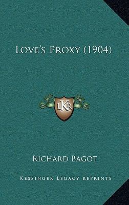 Love's Proxy (1904) 1165543915 Book Cover