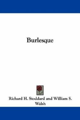 Burlesque 1432547224 Book Cover