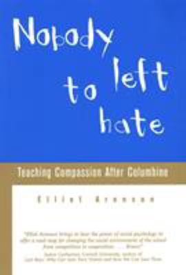 Nobody Left to Hate: Teaching Compassion After ... 0805070990 Book Cover