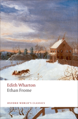 Ethan Frome 0199538093 Book Cover
