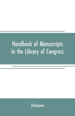 Handbook of manuscripts in the Library of Congress 935370765X Book Cover