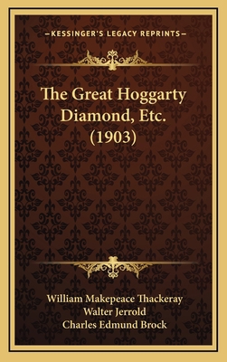 The Great Hoggarty Diamond, Etc. (1903) 1167133684 Book Cover