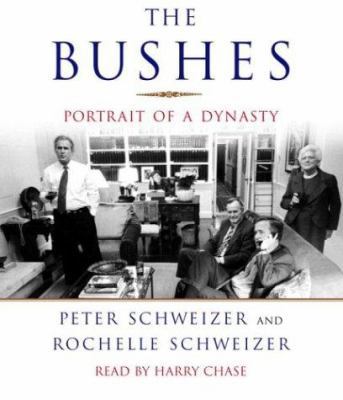 The Bushes: Portrait of a Dynasty 0739309358 Book Cover