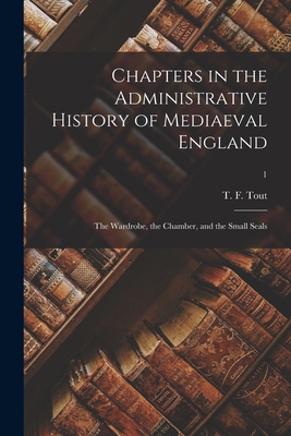 Chapters in the Administrative History of Media... 1014971861 Book Cover