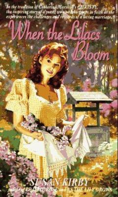 When the Lilacs Bloom (Prairie Rose Series #3) 0380785056 Book Cover