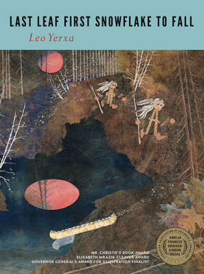 Last Leaf First Snowflake to Fall 1554981247 Book Cover