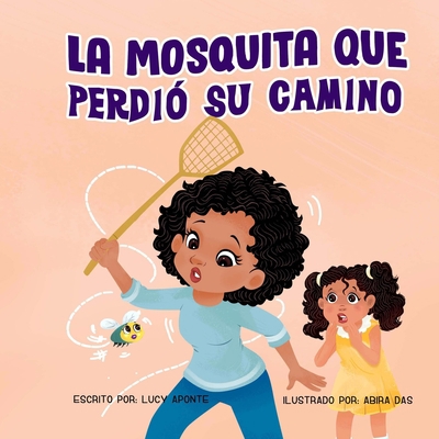 La Mosquita Que Perdio Su Camino [Spanish] B0B5KQNGDV Book Cover