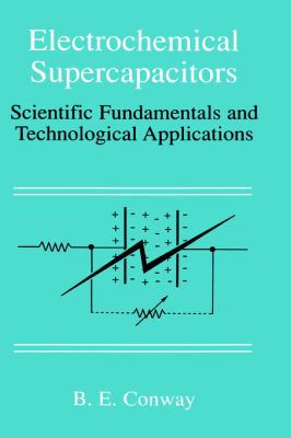 Electrochemical Supercapacitors: Scientific Fun... 0306457369 Book Cover