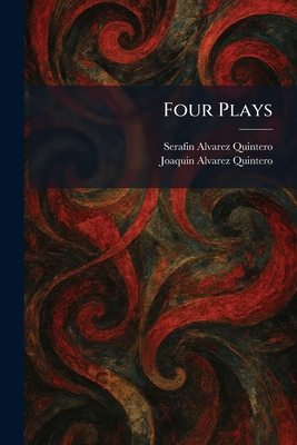 Four Plays 1025667689 Book Cover