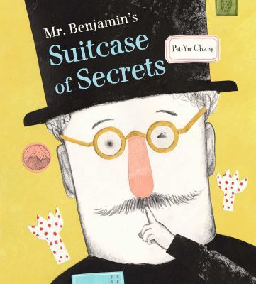 Mr. Benjamin's Suitcase of Secrets 0735842809 Book Cover