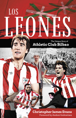 Los Leones: The Unique Story of Athletic Club B... 1801507120 Book Cover