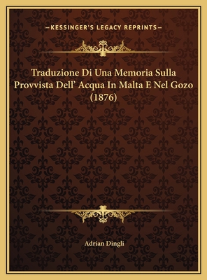 Traduzione Di Una Memoria Sulla Provvista Dell'... [Italian] 1169597572 Book Cover