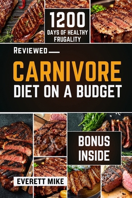 Carnivore Diet On a Budget: The Cheap Zero-Carb...            Book Cover