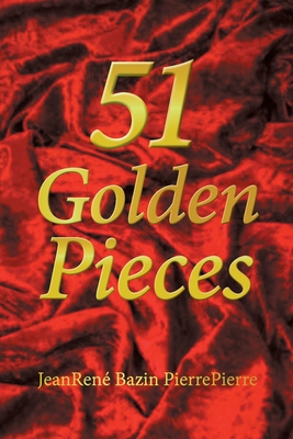 51 Golden Pieces 1669814157 Book Cover