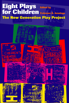 Eight Plays for Children: The New Generation Pl... 0292740573 Book Cover