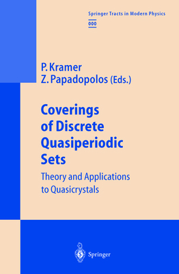Coverings of Discrete Quasiperiodic Sets: Theor... 3642077498 Book Cover