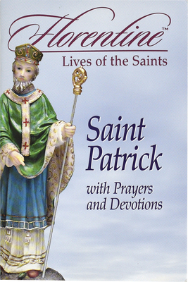 Saint Patrick with Prayers and Devotions: Flore... 0882717456 Book Cover