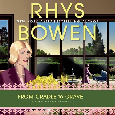 From Cradle to Grave: Royal Spyness, Book 19 B0GKWP3F2K Book Cover