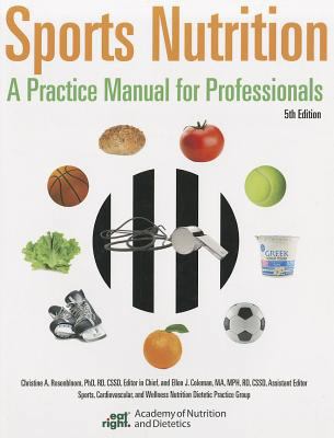 Sports Nutrition: A Practice Manual for Profess... 0880914521 Book Cover