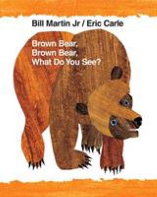 Brown Bear, Brown Bear, What Do You See?: 40th ... B00QFWOJWW Book Cover