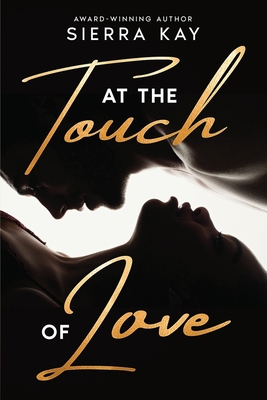 At the Touch of Love 0984847790 Book Cover