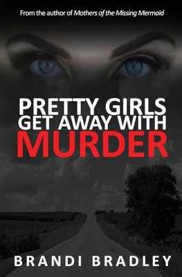 Pretty Girls Get Away With Murder B0DP5QSCMM Book Cover