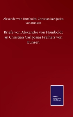 Briefe von Alexander von Humboldt an Christian ... [German] 3752505974 Book Cover