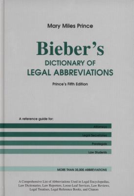 Bieber's Dictionary of Legal Abbreviations: Pri... 1575884089 Book Cover