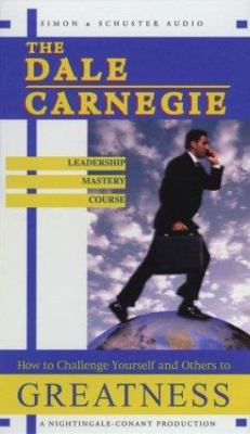 The Dale Carnegie Leadership Mastery Course: Ho... 0743509358 Book Cover